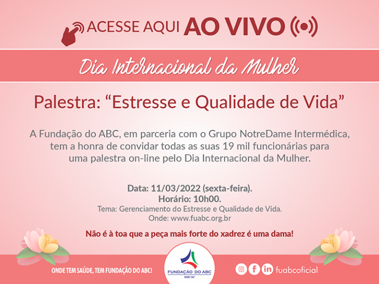 Fundação do ABC comemora Dia da Mulher com palestra sobre “Estresse e ...